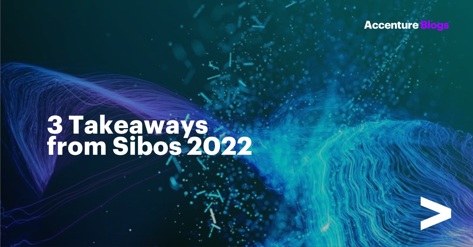 CX trends from Sibos 2022 | Accenture Banking Blog
