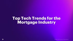 Mortgage Tech Trends